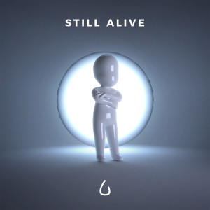 Listen to Still Alive song with lyrics from Lonely in the Rain