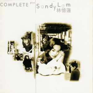 Album Complete Plus from Sandy Lam (林忆莲)