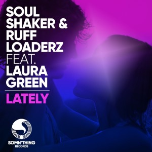收聽Soulshaker的Lately (Jochen Simms Remix)歌詞歌曲