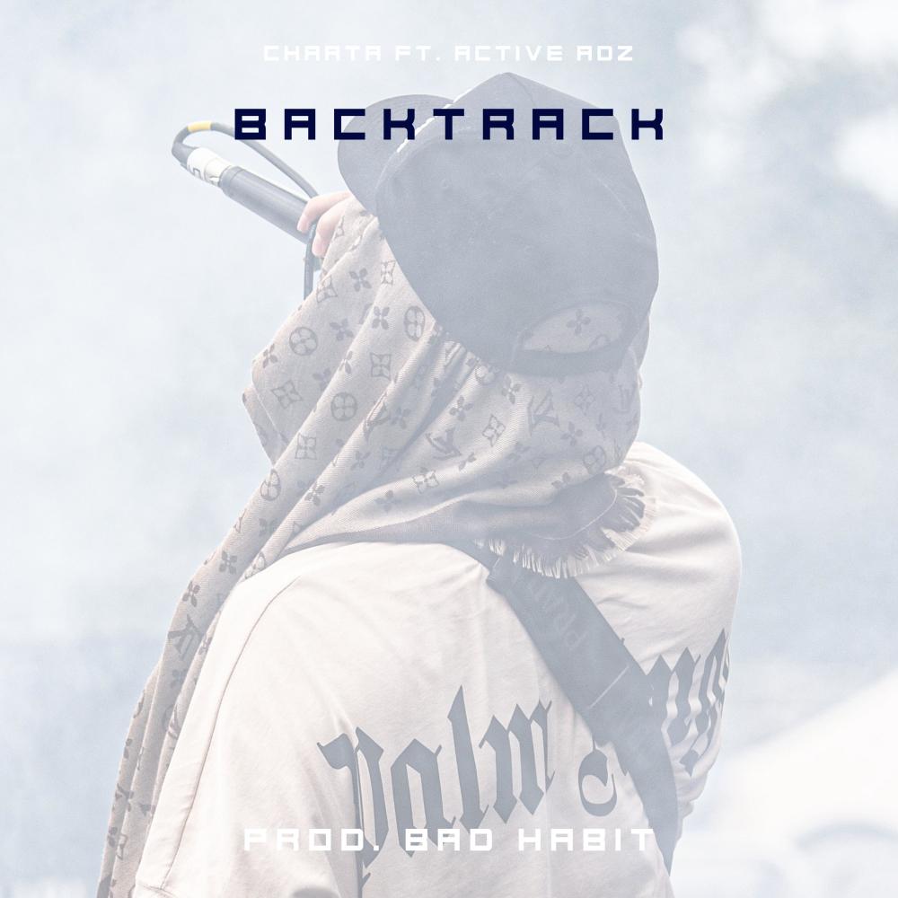 BACKTRACK (feat. Active Adz & BAD HABIT) (Explicit)