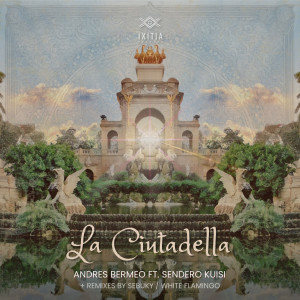 ดาวน์โหลดและฟังเพลง La Ciutadella (Sebuky Remix) พร้อมเนื้อเพลงจาก Andres Bermeo