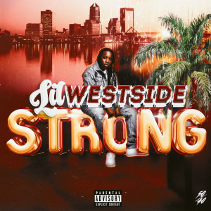 Lil Westside的專輯Strong (Explicit)