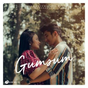 ดาวน์โหลดและฟังเพลง Gumsum พร้อมเนื้อเพลงจาก Dhruba Basumatary