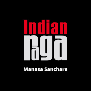 收聽Indianraga的Manasa Sanchare - Sama - Adi Talam歌詞歌曲