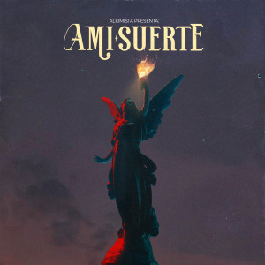 Alkimista的專輯A Mi Suerte