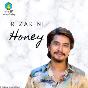 R Zar Ni的專輯Honey