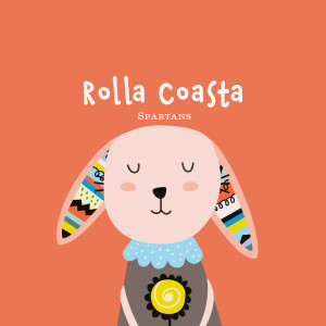 Dengarkan Spartans lagu dari Rolla Coasta dengan lirik