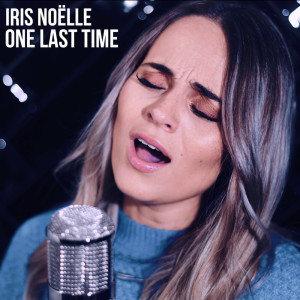 One Last Time (Cover) dari Iris Noëlle