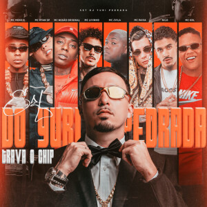 SET DJ YURI PEDRADA - TRAVA CHIP (Explicit)