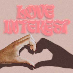 อัลบัม Love Interest(Single) (Explicit) ศิลปิน Isandro
