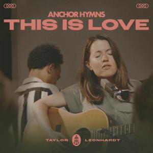 Album This Is Love oleh Taylor Leonhardt