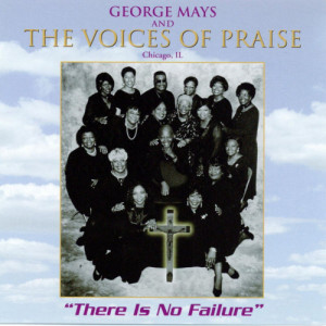 收聽George Mays and The Voices of Praise的I Thank God歌詞歌曲