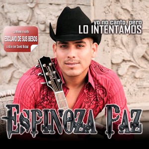 收聽Espinoza Paz的Esclavo de Sus Besos歌詞歌曲