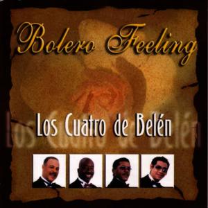 Los Cuatro De Belén的專輯Bolero Feeling