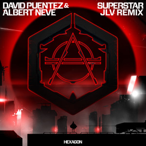 收聽David Puentez的Superstar (JLV Remix)歌詞歌曲