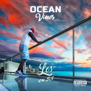 อัลบัม Ocean views (Explicit) ศิลปิน Los of the SUC