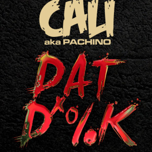 Dengarkan Dat D#*K (feat. Swagga Fresh Freddie) (Explicit) lagu dari Lil Cali dengan lirik