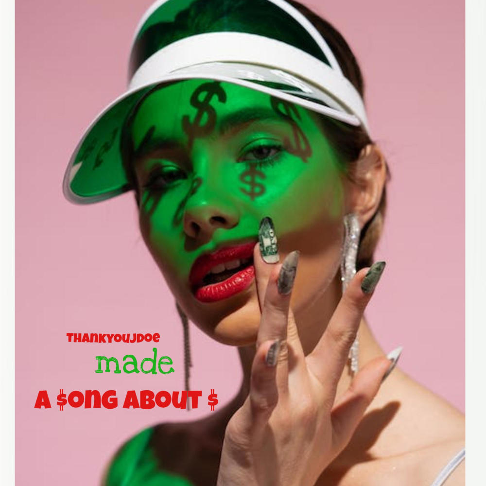 A $ong About $ (Explicit)