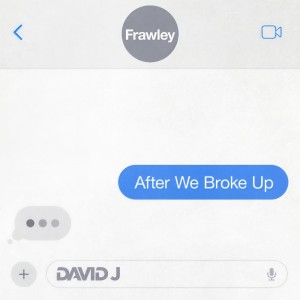 David J的專輯After We Broke Up