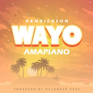 Album Wayo: Amapiano from 