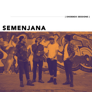 Semenjana Shoebox Sessions - EP