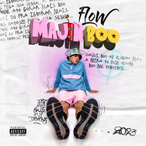 ดาวน์โหลดและฟังเพลง Flow Majin Boo (Explicit) พร้อมเนื้อเพลงจาก Kadow