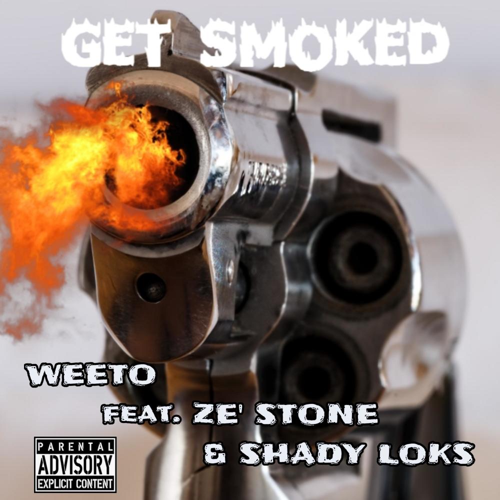 Get Smoked (feat. Ze' Stone & Shady Loks) (Explicit)