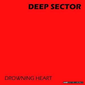 Deep Sector的專輯Drowning Heart