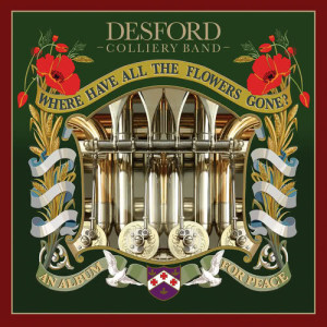 收聽Desford Colliery Band的Where Have All The Flowers Gone歌詞歌曲
