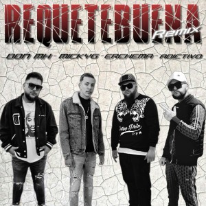Erchema的專輯Requetebuena (Erchema Remix)