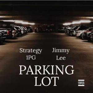 Strategy 1PG的專輯Parking Lot (Explicit)