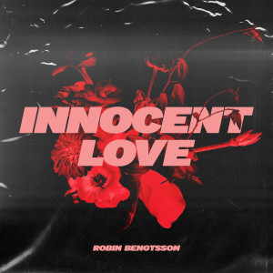 Robin Bengtsson的專輯Innocent Love