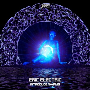 Introduce Warms dari Eric Electric