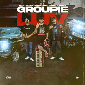 Dengarkan Groupie Luv (Explicit) lagu dari Money Moons dengan lirik