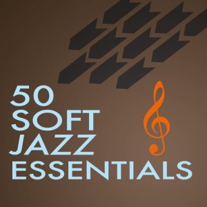 Various Artists的專輯50 Soft Jazz Essentials