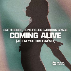 Sixth Sense的專輯Coming Alive (Jeffrey Sutorius Remix)