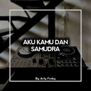 Dengarkan DERU BIRUNYA OMBAK TEMPAT KITA BERJUANG lagu dari ARFY FVNKY dengan lirik