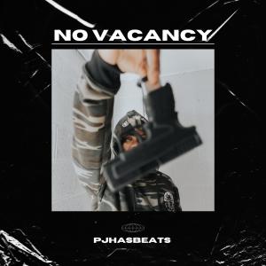 ดาวน์โหลดและฟังเพลง No Vacancy พร้อมเนื้อเพลงจาก Pjhasbeats
