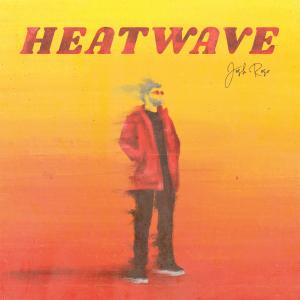 ดาวน์โหลดและฟังเพลง Heatwave พร้อมเนื้อเพลงจาก Josh Rose