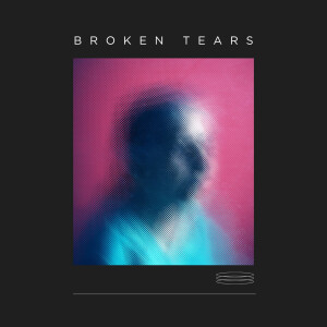 Fets Luck的專輯Broken Tears