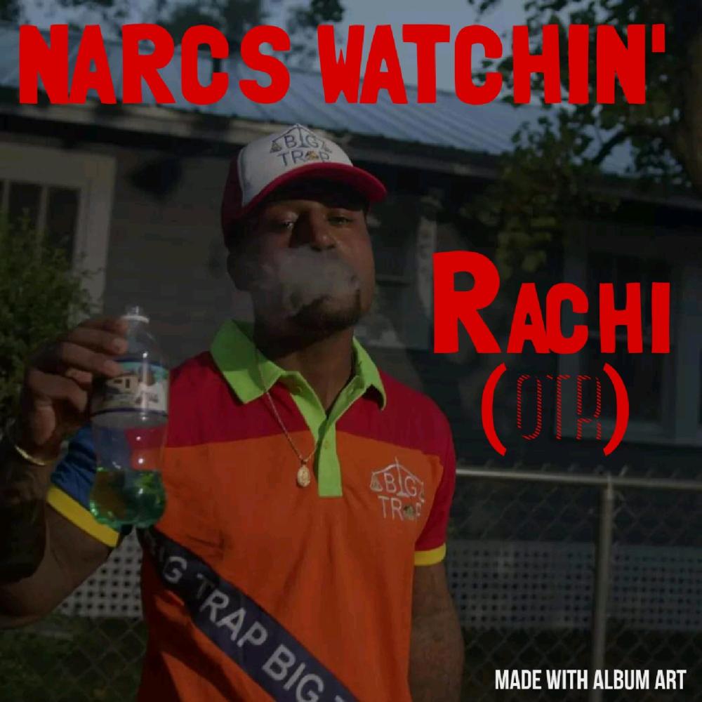 Narcs Watchin' (Explicit)