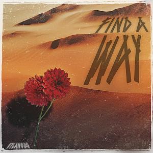ดาวน์โหลดและฟังเพลง Find A Way พร้อมเนื้อเพลงจาก Vylanous