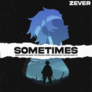Zever的专辑Sometimes