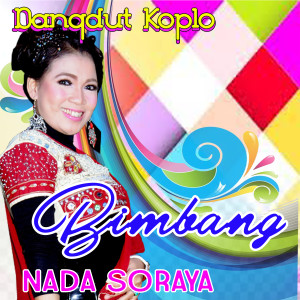 Listen to Bimbang song with lyrics from Nada Soraya