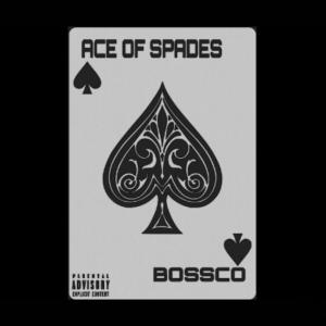 อัลบัม Ace of Spades (Explicit) ศิลปิน Bossco