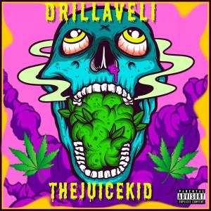 TheJuiceKid的專輯DRILLAVELI (Explicit)