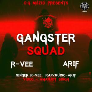 Album Gangster Squad (feat. ARIF) oleh R-Vee