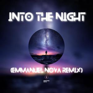 Emmanuel Nova的專輯INTO THE NIGHT (Emmanuel Nova Remix)