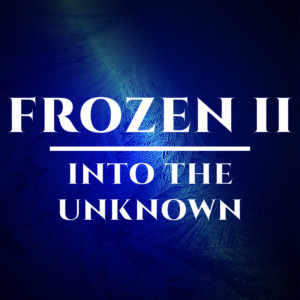 收听Movie Sounds Unlimited的Into the Unknown (Instrumental)歌词歌曲