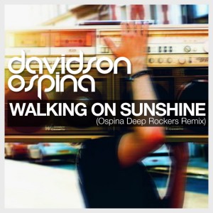 收聽Davidson Ospina的Walking on Sunshine (Ospina Deep Rockers Remix)歌詞歌曲
